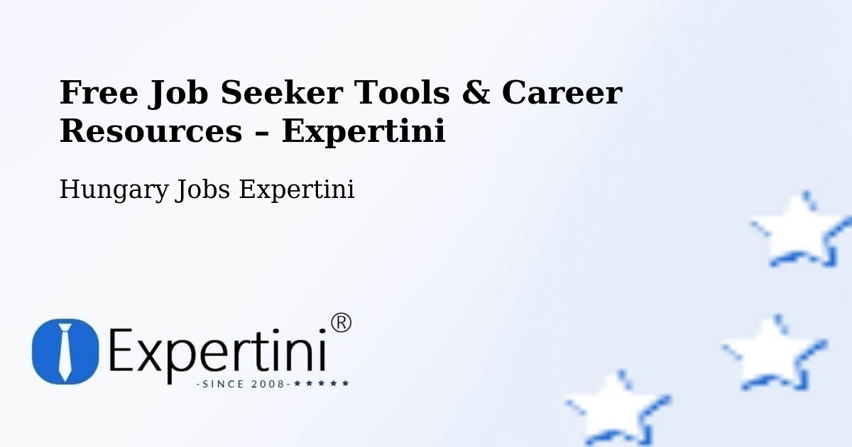 Free Job Seeker Tools & Career Resources – Békéscsaba - Békéscsaba, Hungary Jobs Expertini