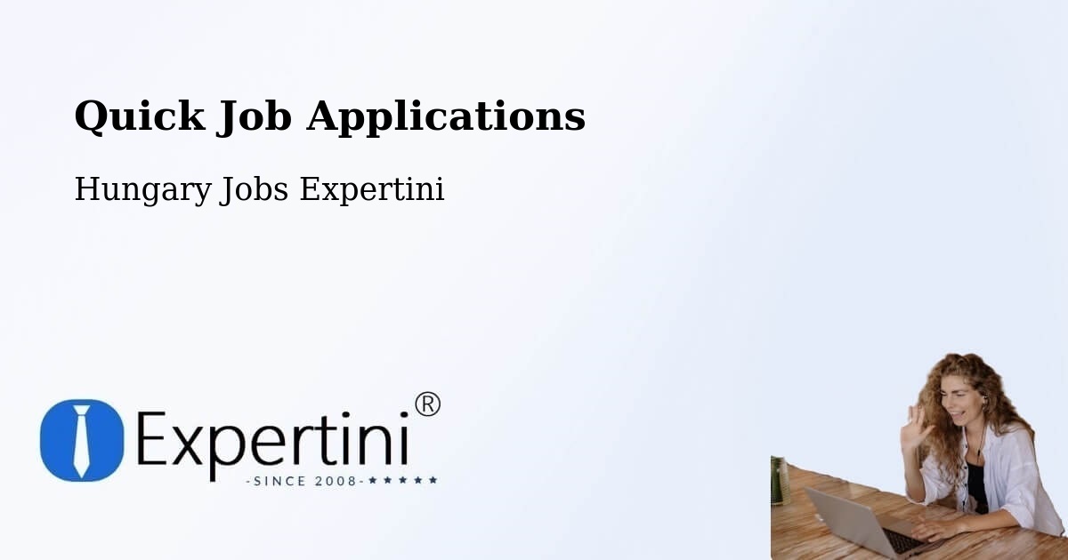 Quick Apply Feature – Békéscsaba - Hungary Jobs Expertini